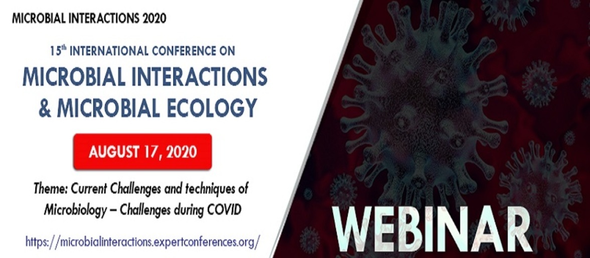 15th International Conference on Microbial Interactions & Microbial Ecology (17-18 августа, 2020) (вебинар)